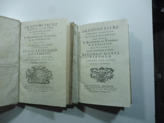 Orazioni sacre composte e recitate in varie occasioni dal Padre F. Bernardo di Venezia M.O. riformato...Decina prima ( - seconda)